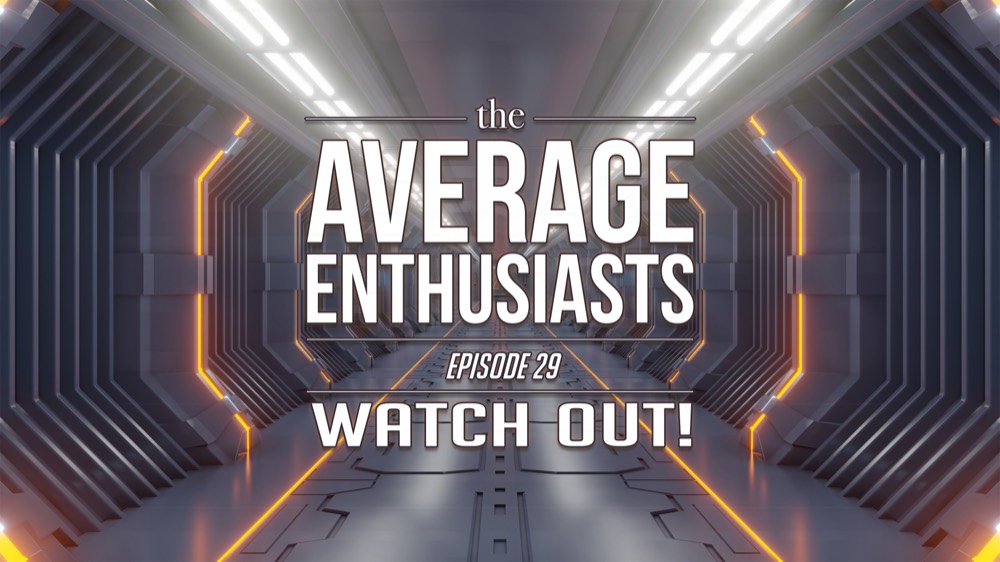 Title card for #TAE 029: Watch Out!